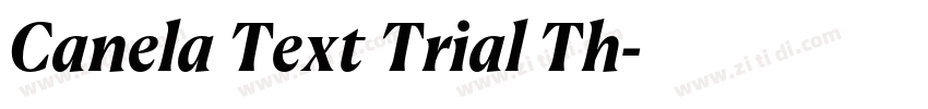 Canela Text Trial Th字体转换